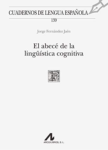 Stock image for EL ABEC DE LA LINGSTICA COGNITIVA for sale by Siglo Actual libros