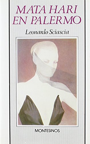 Mata Hari en Palermo (9788476390245) by Sciascia, Leonardo