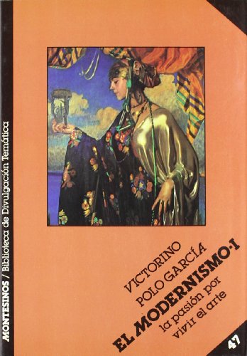 Beispielbild fr Modernismo I, El (Biblioteca de Divulgacion Tematica) (Spanish Edition) zum Verkauf von HPB-Movies