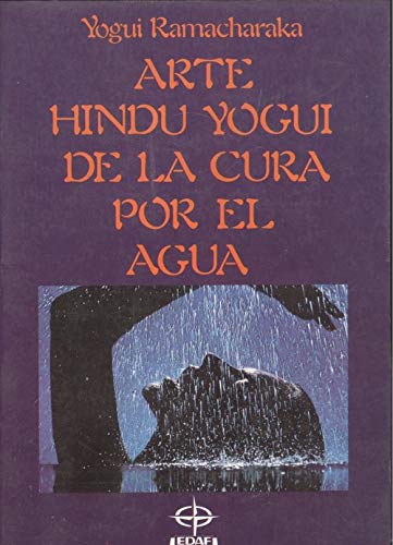 Stock image for Arte hind yogui de la cura por el agua for sale by LibroUsado CA