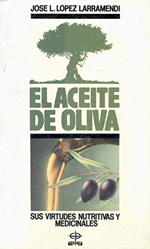 Imagen de archivo de EL ACEITE DE OLIVA a la venta por Mercado de Libros usados de Benimaclet