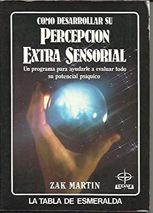 9788476401477: Como Desarrollar Su Percepcion Extra Sensorial