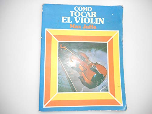 9788476402368: Como tocar el violin