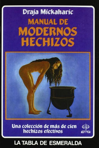 9788476403204: Manual De Modernos Hechizos (Tabla de Esmeralda)