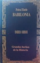 Beispielbild fr Grandes Hechos de la Historia. Babilonia zum Verkauf von Hamelyn