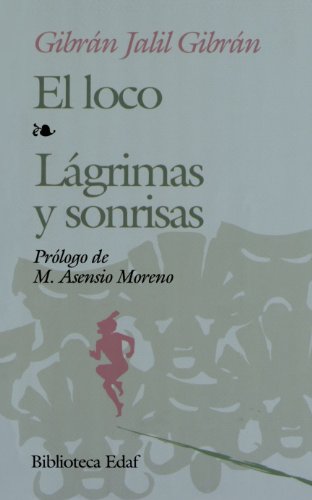 Beispielbild fr El loco. Lgrimas y sonrisas zum Verkauf von Hilando Libros