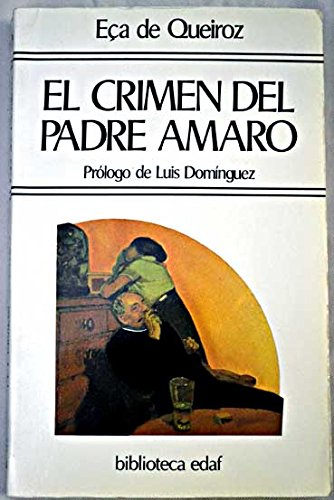 9788476404966: El crimen del padre amaro