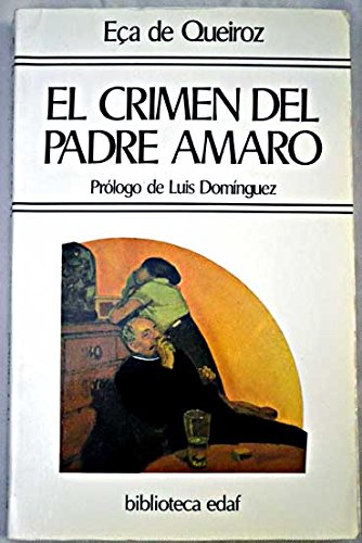 El crimen del padre Amaro: 9788476404966 - AbeBooks