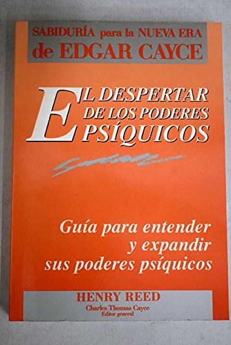 Imagen de archivo de EL DESPERTAR DE LOS PODERES PSIQUICOS. Gua para entender y expandir sus poderes psquicos a la venta por Librera Races