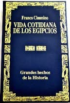 Imagen de archivo de Vida Cotidiana de los Egipcios a la venta por Librera 7 Colores