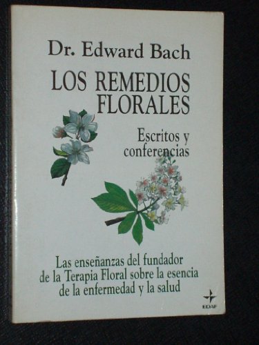 Remedios Florales (Spanish Edition) (9788476406335) by Bach, E.