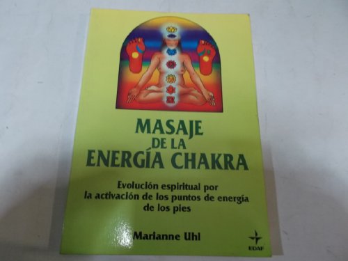 9788476406403: Masaje de la energia chakra (Plus Vitae)