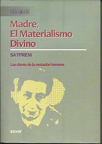 Stock image for MADRE EL MATERIALISMO DIVINO for sale by Iridium_Books