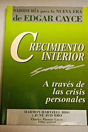 9788476407202: Crecimiento interior a traves de las crisis personales