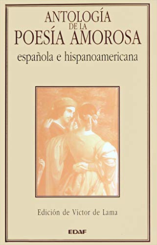 9788476407370: Antologia De La Poesia Amorosa Esp.-Hisp (Biblioteca Edaf)