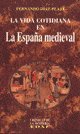 9788476409312: LA Vida Cotidiana En LA Espana De LA Guerra Civil