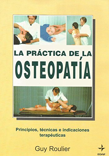 9788476409527: La practica de la osteopatia