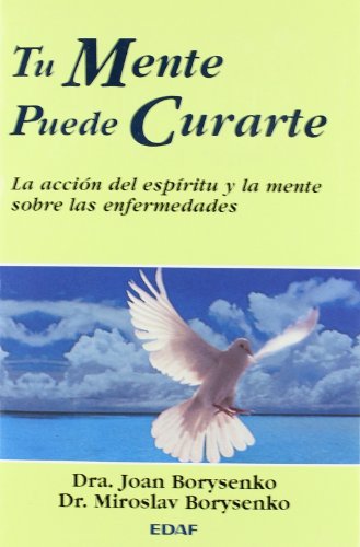 9788476409787: Tu Mente Puede Curarte (Nueva Era)