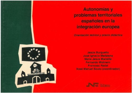 Beispielbild fr Autonomias y problemas territoriales espaoles en la integracin europea (Gea-Clio Cuadernos) zum Verkauf von medimops