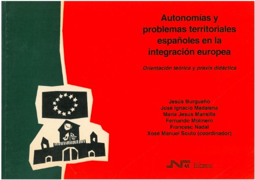 Imagen de archivo de Autonomias y problemas territoriales espaoles en la integracin europea (Gea-Clio Cuadernos) a la venta por medimops