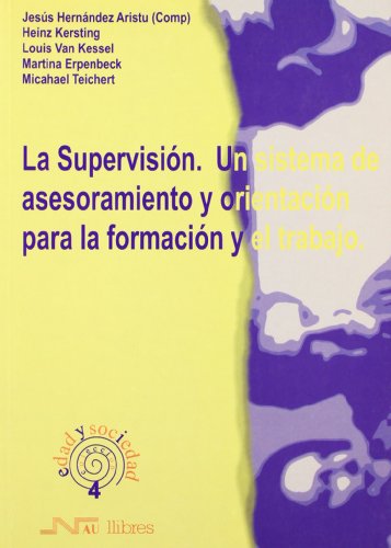 Stock image for Supervisin. Un sistema de asesoramiento y orientacin para la formacin, La for sale by Hilando Libros