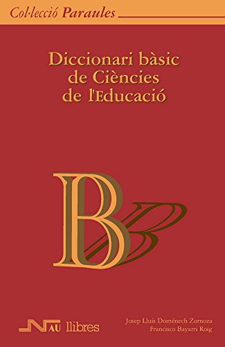 Beispielbild fr Diccionari bsic de Cincies de l'Educaci zum Verkauf von HISPANO ALEMANA Libros, lengua y cultura