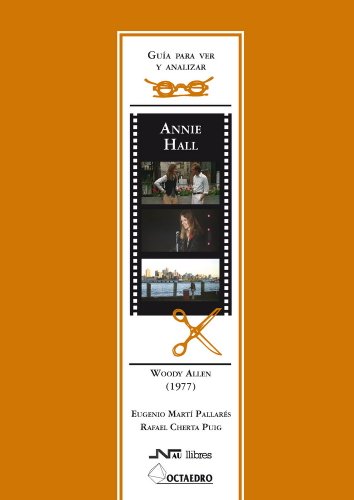 9788476426678: Gua para ver y analizar : Annie Hall. Woody Allen (1977) (Guas para ver y analizar cine)