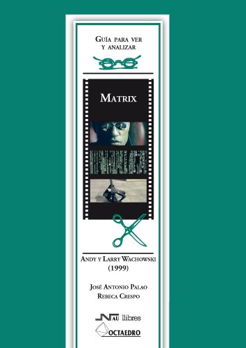 Beispielbild fr Matrix. Andy yLarry Wachowski (1999) zum Verkauf von Tarahumara Libros