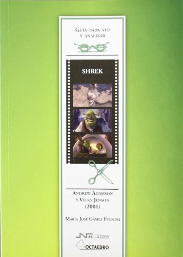 Beispielbild fr SHREK. Andrew Adamson y Vicky Jenson (2001) zum Verkauf von KALAMO LIBROS, S.L.