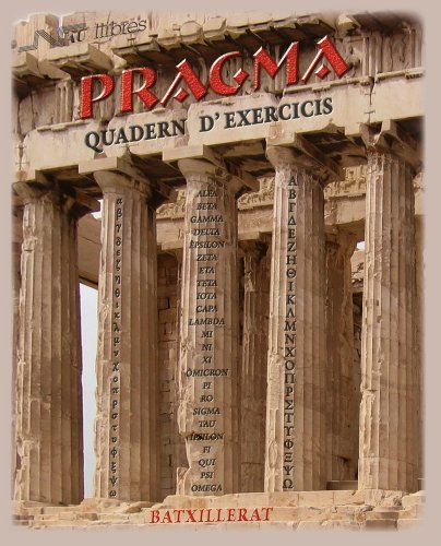 9788476427583: Pragma (Grec) Batxillerat + Quadern d'exercicis: Pragma (Grec). Quadern d'exercicis: 2