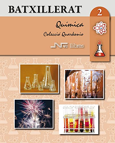 Stock image for QuAmica 2on Batxillerat (Quarkonio Bachillerato) for sale by Iridium_Books