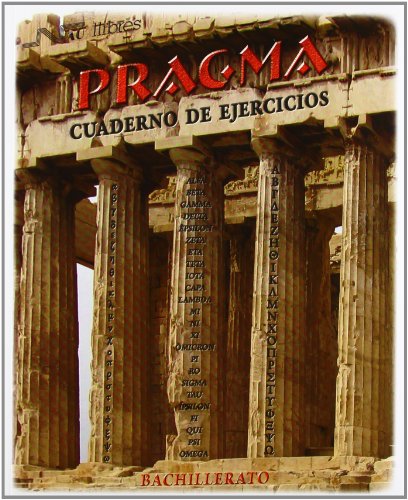 Imagen de archivo de PRAGMA. BACHILLERATO + CUADERNO DE EJERCICIOS a la venta por Zilis Select Books