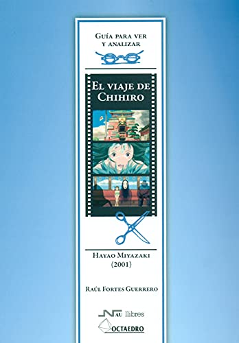 Beispielbild fr EL VIAJE DE CHIHIRO. HAYAO MIYAZAKI (2001) zum Verkauf von Antrtica