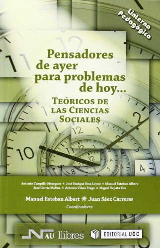 9788476429358: Pensadores de ayer para problemas de hoy: Tericos de las ciencias sociales