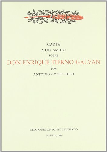 Stock image for Carta a un amigo sobre D. Enrique Tierno Galvn for sale by medimops