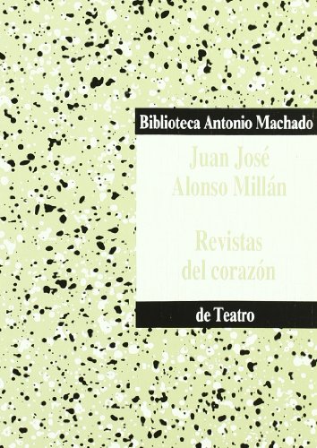 Revistas Del Corazón - Juan Jose Alonso Millan