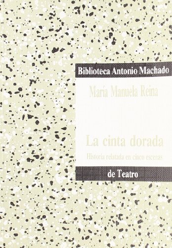 Imagen de archivo de La cinta dorada a la venta por HISPANO ALEMANA Libros, lengua y cultura