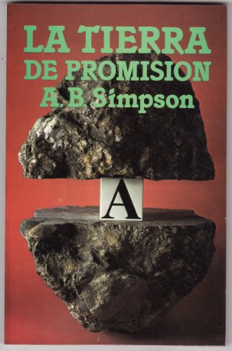 La Tierra De Promision (9788476450987) by A. B. Simpson