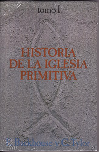 Imagen de archivo de Historia de la Iglesia Primitiva - Tomo I: History of the Early Church - I a la venta por Half Price Books Inc.