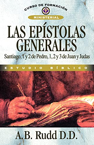 9788476451779: Las epstolas generales (Curso de Formacion Ministerial: Estudio Biblico) (Spanish Edition)