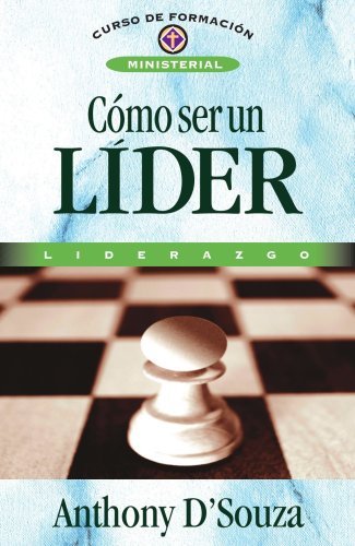 Imagen de archivo de C mo ser un lder (Spanish Edition) a la venta por ThriftBooks-Atlanta