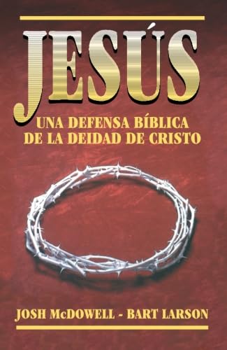 9788476452776: Jess, una defensa bblica de la Deidad de Cristo (Spanish Edition)