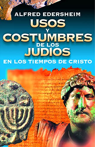 Stock image for Usos y costumbres de los jud?os (Spanish Edition) for sale by SecondSale