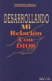 Beispielbild fr DESARROLLANDO MI RELACIN CON DIOS zum Verkauf von Zilis Select Books
