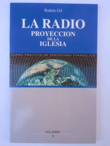 9788476457078: La Radio Proyeccion De La Iglesia Vol 5