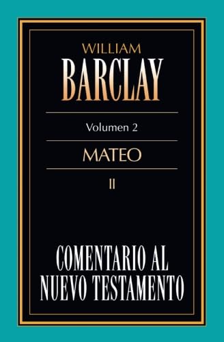 Beispielbild fr Comentario al N.T (Mateo II Vol 2) (Spanish Edition) zum Verkauf von BooksRun