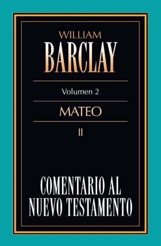 Imagen de archivo de Comentario al N.T (Mateo II Vol 2) (Spanish Edition) a la venta por BooksRun