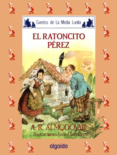9788476470305: Media lunita n 23. El ratoncito Prez (Spanish Edition)