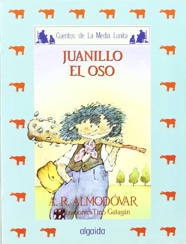 9788476470312: Media lunita n 25. Juanillo el oso (Infantil - Juvenil) (Spanish Edition)