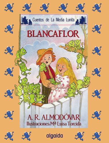 9788476470930: Media lunita n 32. Blancaflor (Infantil - Juvenil) (Spanish Edition)